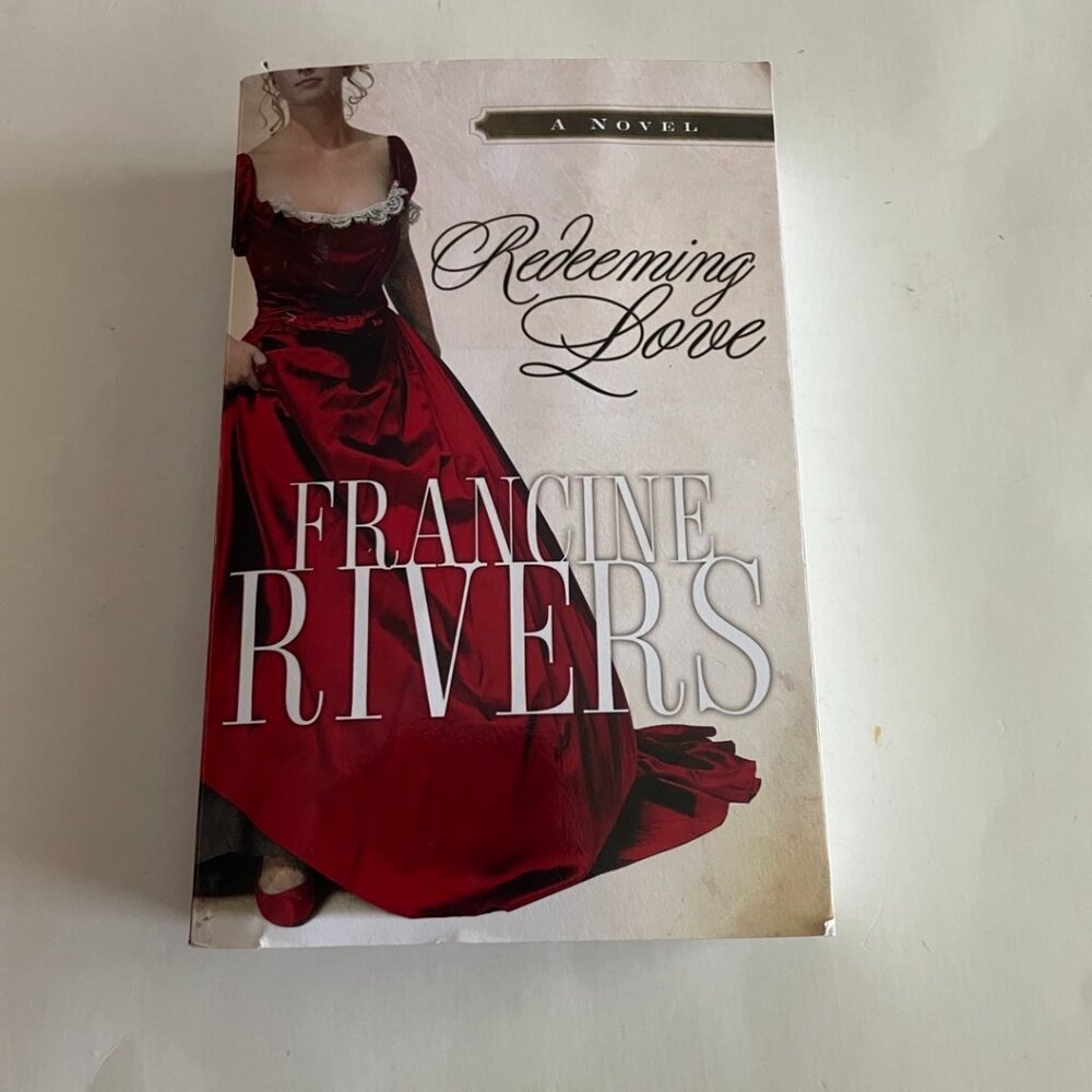 Redeeming Love – Francine Rivers